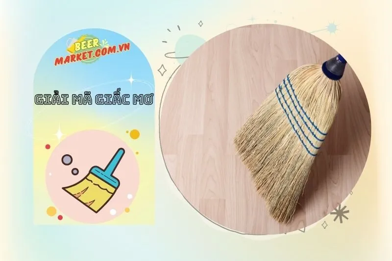 Mơ thấy cái chổi có ảnh hưởng đến thực tế không?