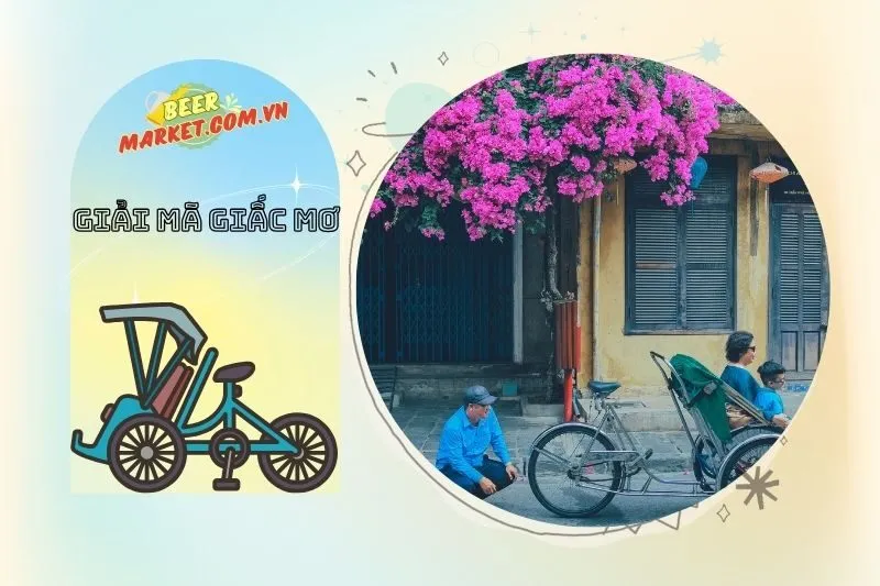 Mối liên hệ giữa giấc mơ thấy xích lô và cuộc sống thực tế
