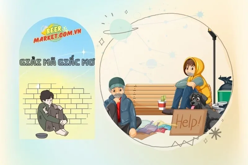 Nằm mơ thấy bản thân là ăn xin có ý nghĩa gì?
