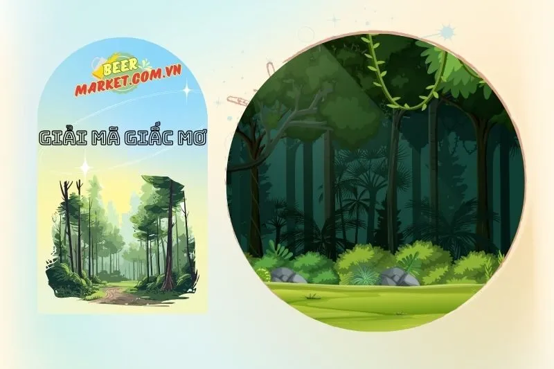 Nằm Mơ Thấy Rừng Là Điềm Báo Gì?