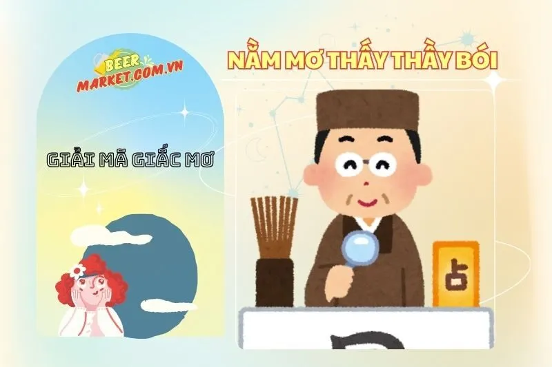Nằm mơ thấy thầy bói? Giải mã chi tiết và con số may mắn 2025