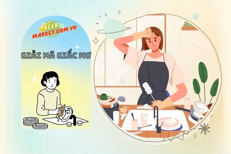Nên làm gì khi nằm mơ thấy rửa bát để tránh điềm xấu?