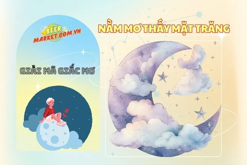 Ý Nghĩa Nằm Mơ Thấy Mặt Trăng: Điềm Báo và Giải Mã Từ Mặt Trăng